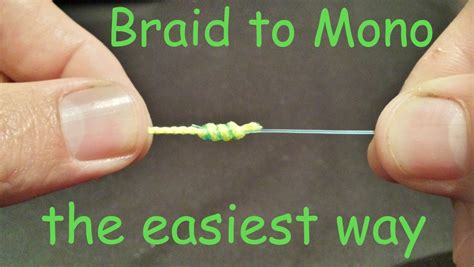 I Want To Fish : Simple braided line to mono knots