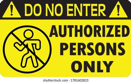 1,050 No Entry Authorized Person Only Sign Images, Stock Photos, 3D ...