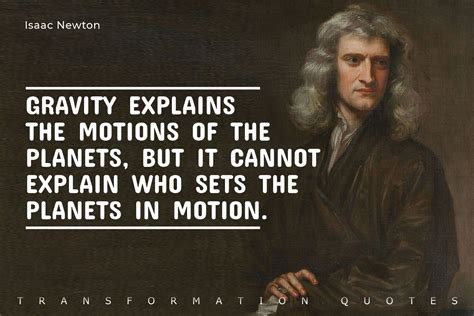 10 Isaac Newton Quotes That Will Inspire You | TransformationQuotes