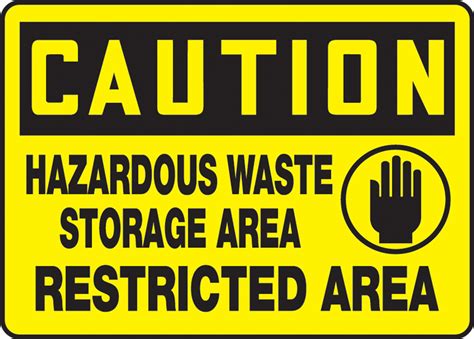 Hazardous Waste Storage Area Restricted Area OSHA Caution Safety Sign