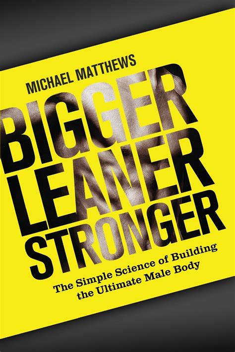 Bigger Stronger Leaner Review | The Ultimate Science of Body Building