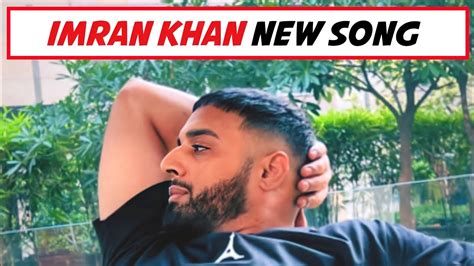 Imran Khan New Song || Imran Khan New Album 2023 || Imran Khan Songs ...