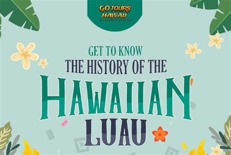 Get to know the history of the Hawaiian Luau | Go Tours Hawaii