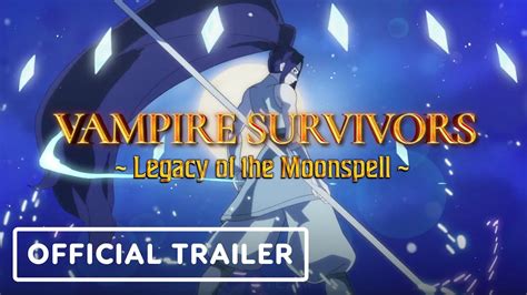 Vampire Survivors - Official Legacy of the Moonspell DLC Launch Trailer ...