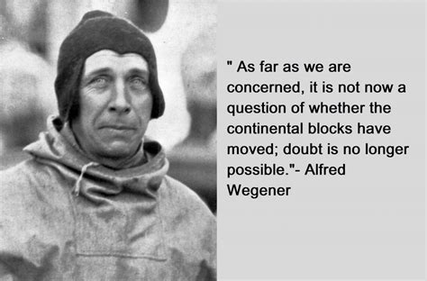 Top 23 Alfred Wegener Quotes | Inspirationalweb.org