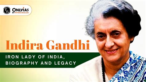 Indira Gandhi: Death, Iron Lady Of India, Biography And Legacy - PWOnlyIAS