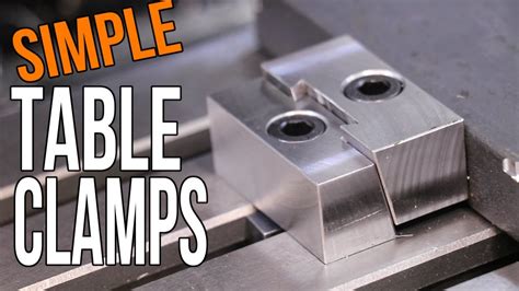 Easy Low Profile Side Clamps For The Milling Machine - YouTube