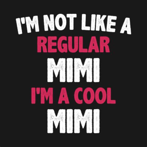 Funny Saying Mimi Grandma Mimi Gift - Mimi Gift - T-Shirt | TeePublic