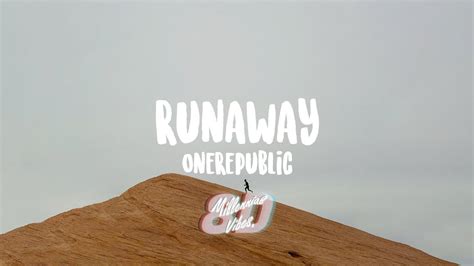 OneRepublic - RUNAWAY (Lyrics) (8D AUDIO) - YouTube