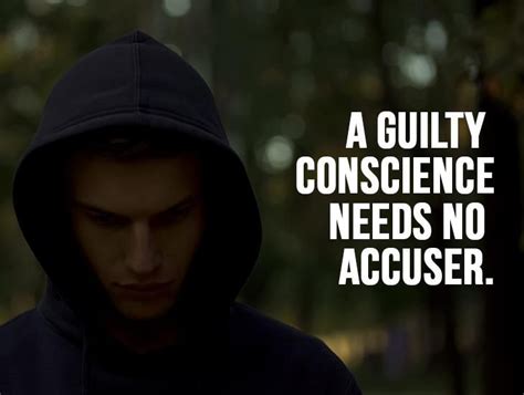 A Guilty Conscience Needs No Accuser | Inspiring Quotes | eCards ...