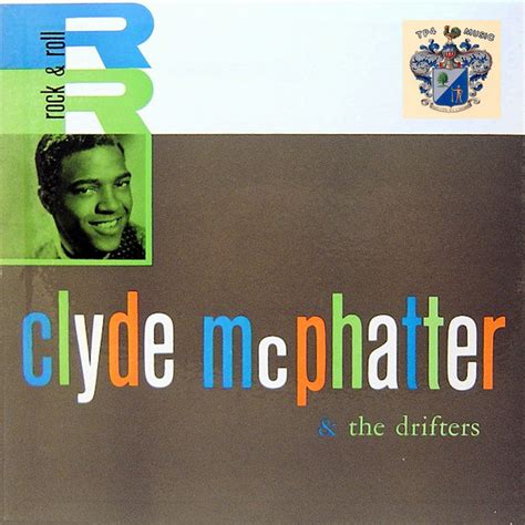 Clyde McPhatter & The Drifters: best songs · discography · lyrics