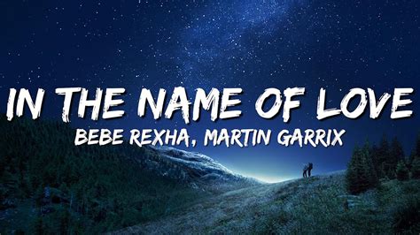 Martin Garrix & Bebe Rexha - In The Name Of Love (lyrics) - YouTube