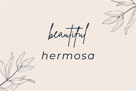 What Does Hermosa Mean and How Do You Use It? | Discover Discomfort