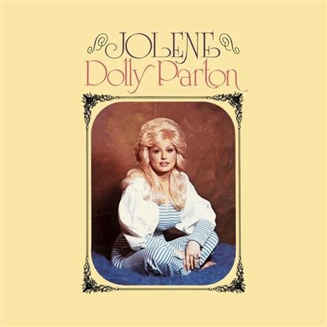 Dolly Parton - Jolene Lyrics and Tracklist | Genius