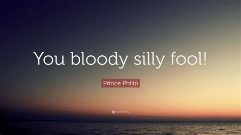 Top 100 Prince Philip Quotes | 2021 Edition | Free Images - QuoteFancy