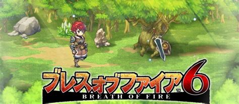 Breath Of Fire 6 New Gameplay Details: Characters, Battle System