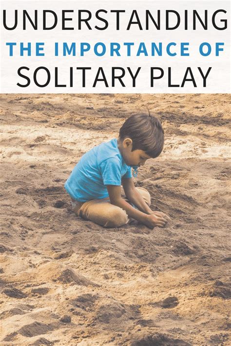 The Importance of Solitary Play & Why It Matters in Child Development ...