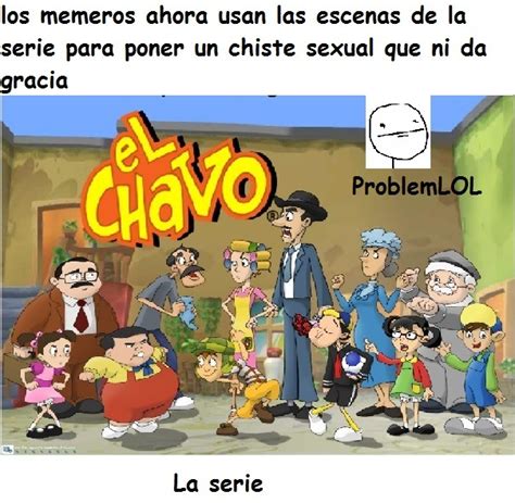 Chavo Del 8 Animado Meme Memes Del Chavo Del 8 - pearseexcavation