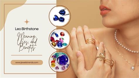 Leo Birthstone Meaning, Uses, and Benefits - JewelsTrends