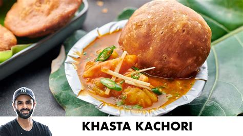 Khasta Kachori Recipe | खस्ता कचोरी और आलू की सब्ज़ी | Chef Sanjyot ...