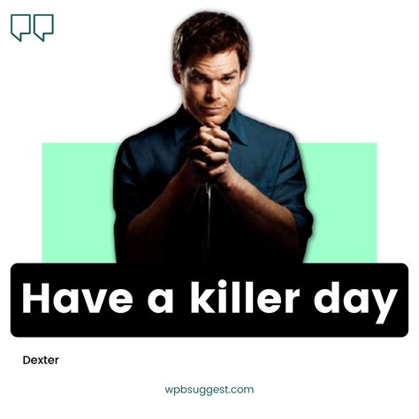 Top Dexter Quotes [100+] To Share