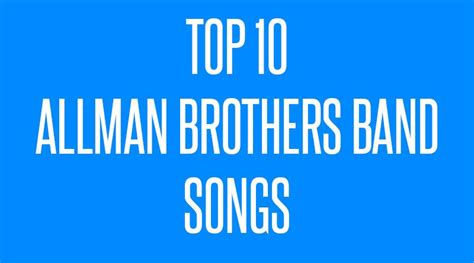 Top 10 Allman Brothers Band Songs - Blues Rock Review