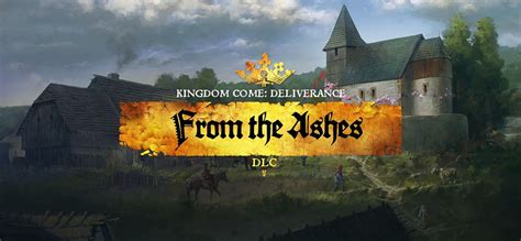 Kingdom Come: Deliverance - From the Ashes cover or packaging material ...