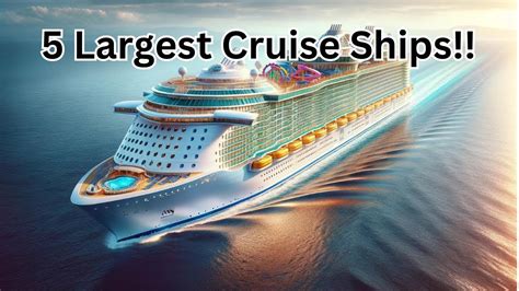 Top 5 Cruise Ships: Size, Capacity, Cost & Destinations - YouTube