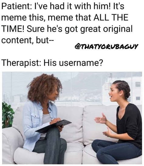 18 Therapist Memes That Can't Hurt You - SayingImages.com