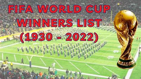 FIFA World Cup Winners List (1930 - 2022)