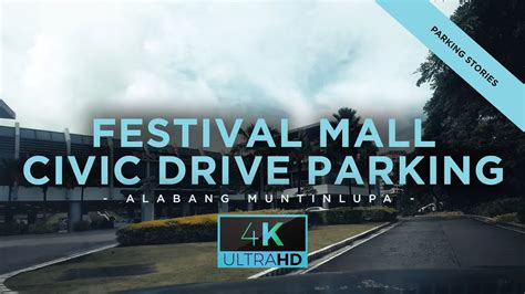 Festival Mall parking tour in Civic Drive Alabang Muntinlupa ...