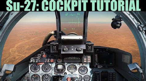 Su-27: Cockpit Familiarization Tour Tutorial | DCS WORLD - YouTube