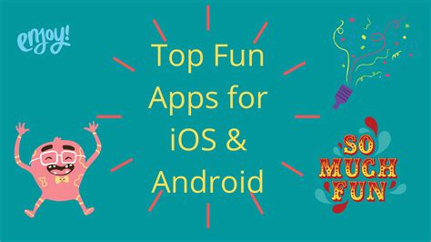 Top 15 Fun Apps for iOS and Android - Seeromega