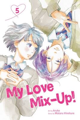 My Love Mix-Up!, Vol. 5 | Book by Wataru Hinekure, Aruko | Official ...