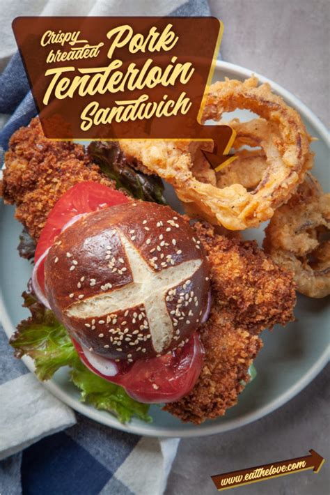 Pork Tenderloin Sandwich | Fried Pork Tenderloin Sandwich | Eat the Love