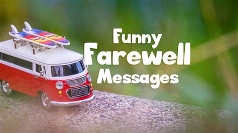 Funny Farewell Images : Funny Farewell Messages | Bodhiswasure