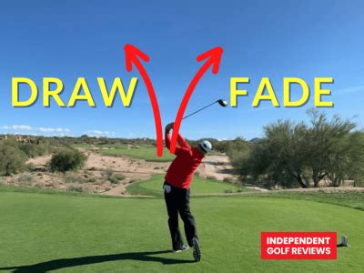 Draw Vs. Fade: Which Is Which? - Independent Golf Reviews