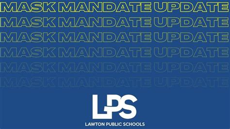 Mask Mandate Update | Lawton Public Schools