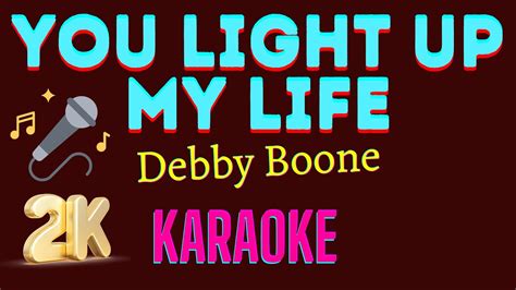 You Light Up My Life [ Debby Boone ] 2K Karaoke - YouTube