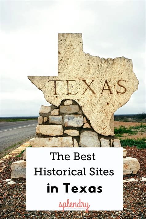 10 Historical Sites in Texas You Just Can't Miss - Splendry