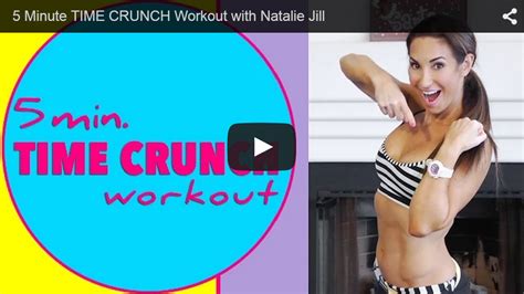 5 Minute Time Crunch Workout- VIDEO - Natalie Jill Fitness