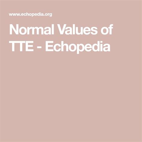 Normal Values of TTE - Echopedia | Normal values, Normal, Echo