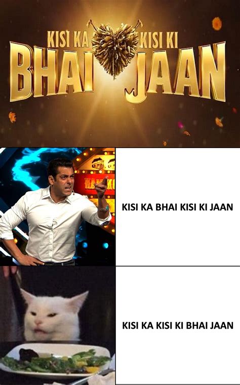 [OC] Kisi Ka Kisi Ki Bhai Jaan : r/bollywoodmemes