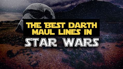 The Best Darth Maul Quotes from the Star Wars Universe: 20+ Classic ...