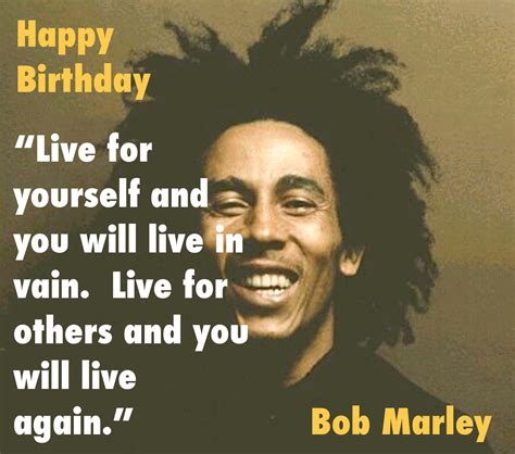 Bob Marley Happy Birthday Quotes - ShortQuotes.cc