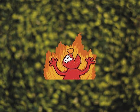 Elmo Fire Sticker Elmo Meme Sticker Silly Scribble Sticker Hellmo ...