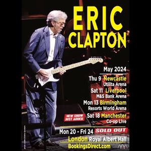 Eric Clapton Manchester Tickets, Co-op Live May 18, 2024 | Bandsintown