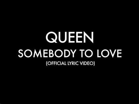 Queen - Somebody To Love (Official Lyric Video) YouTube Video Live View ...