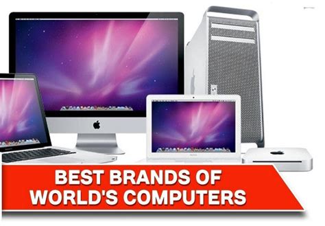 Top 12 Computer Brands In The World - Best Manufacturers of PC