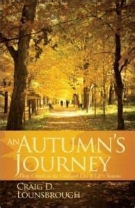 An Autumn's Journey: Deep Growth in the Grief and Loss of Life's ...